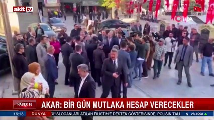 Akar; Bir gün mutlaka hesap verecekler