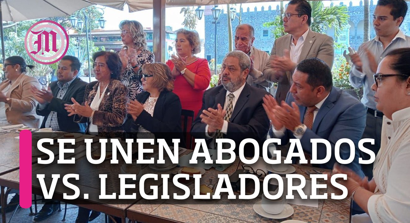 Exigen abogados a legisladores locales transparencia en magistraturas