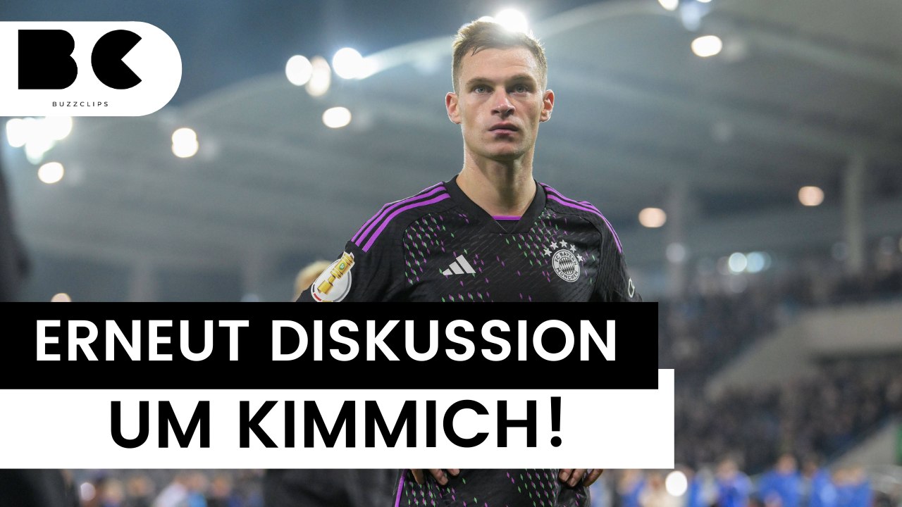 Fc bayern: erneut diskussionen um joshua kimmich!