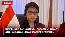 Menlu Retno: Anak-Anak dan Perempuan Jadi Korban Terbanyak di Gaza