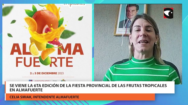 Se viene la 6ta edición de la fiesta provincial de las frutas tropicales en Almafuerte