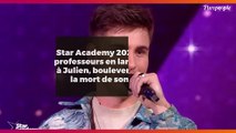 Star Academy 2023 : Deux professeurs en larmes face à Julien, bouleversant sur la mort de son père