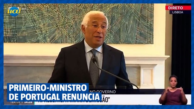 Primeiro-ministro de Portugal renuncia, em meio a escândalo de corrupção
