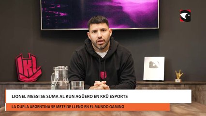Lionel Messi se suma al Kun Agüero en Krü Esports