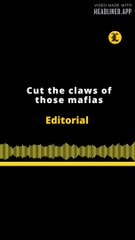 EDITORIAL EN INGLÉS | CUT THE CLAWS OF THOSE MAFIAS