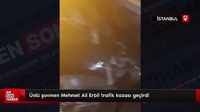 Ünlü şovmen Mehmet Ali Erbil trafik kazası geçirdi