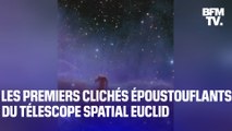 Les premiers clichés époustouflants de l'Univers délivrés par le télescope Euclid