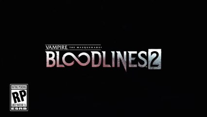 Nuevo teaser de Vampire The Masquerade Bloodlines 2