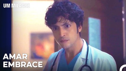 Talvez Um Abraço Faça Com Que Tudo Desapareça - Um Milagre Episódio 13
