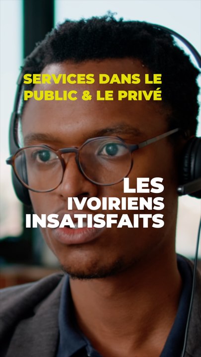 Service dans le public et le privé : les ivoiriens insatisfaits #short