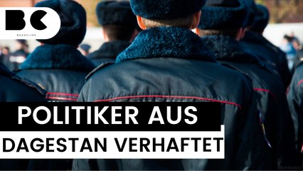 Dagestan: Ranghoher Politiker verhaftet