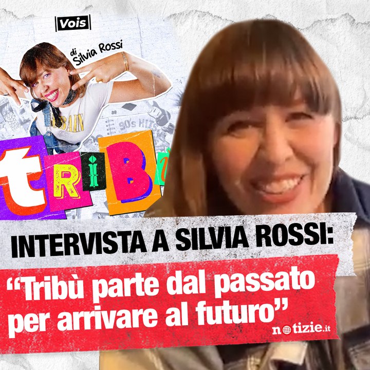 Silvia Rossi presenta il suo podcast, Tribù: "Parte dal passato per arrivare al futuro"