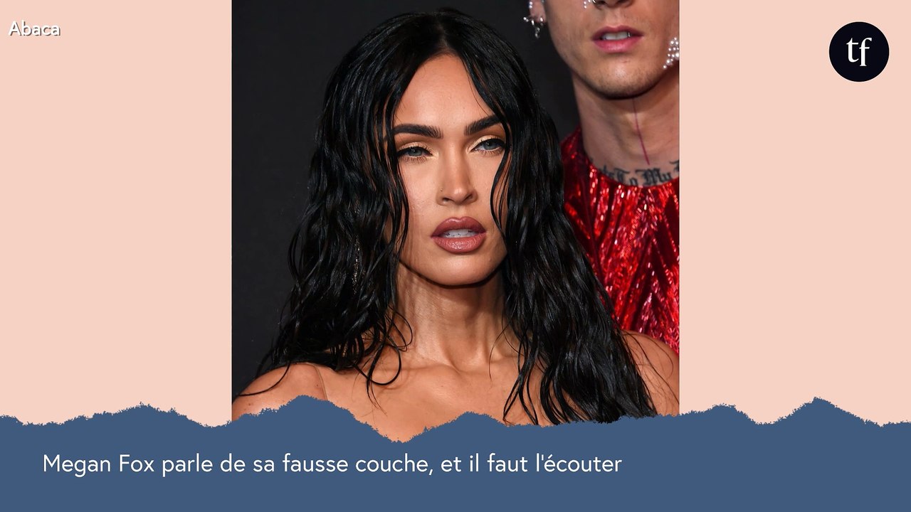 "Très difficile..." : Megan Fox parle de sa fausse couche, et il faut l'écouter