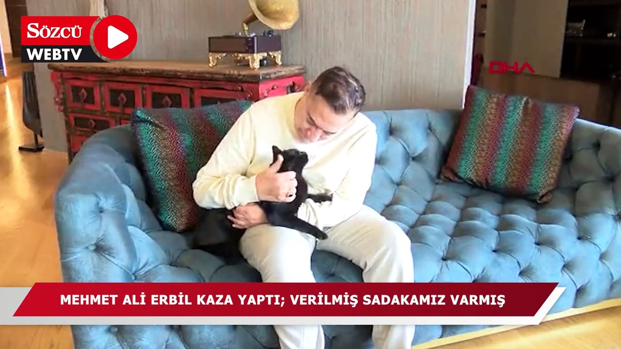 Mehmet Ali Erbil kaza yaptı; Verilmiş sadakamız varmış