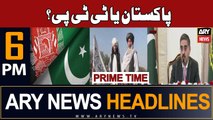 ARY News 6 PM Headlines 8th November 2023 | Pakistan or TTP? | Prime Time Headlines
