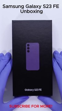 Samsung Galaxy S23 FE Unboxing