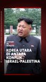 Korea Utara di Antara Konflik Israel-Palestina