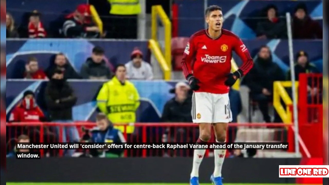 Manchester United to 'consider' Raphael Varane offers and more transfer rumours