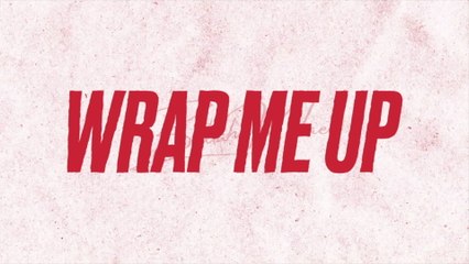 Bellah Mae - Wrap Me Up (Lyric Video)