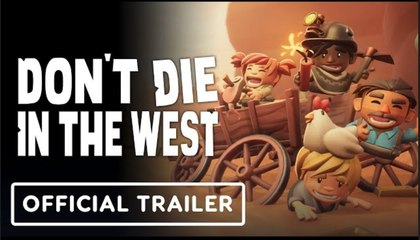 Don’t Die in the West | Official Early Access Launch Trailer