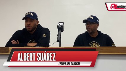 Albert Suárez habla de su fantástico regreso con Leones del Caracas
