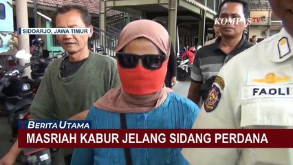 Usaha Masriah Melarikan Diri Jelang Sidang Perdana Terekam CCTV, Diduga Diantar Sang ANak!
