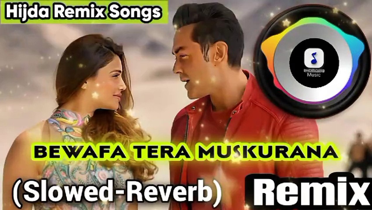 bewafa tera muskurana ( slowed+reverb ) bewafa tera muskurana slowed reverb lofi remix dj song
