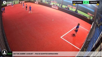 But de Ambre  Auguet  - Pas Si Saintes Germaines