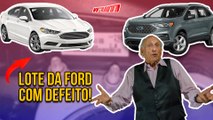 Modelos da Ford podem te fazer passar raiva com esses defeitos de fábrica!