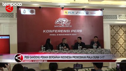 PSSI Gandeng Pemain Berdarah Indonesia untuk Promosi Piala Dunia U-17
