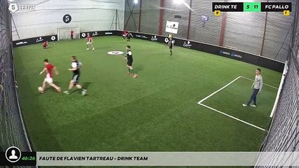 Faute de Flavien Tartreau - DRINK TEAM