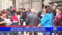 Migraciones: quedan solo dos días para que extranjeros regularicen su situación en Perú