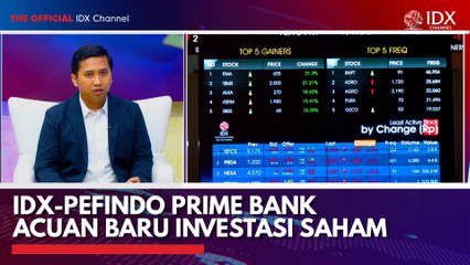 IDX-Pefindo Prime Bank Acuan Baru Investasi Saham