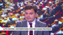 L'édito de Gauthier Le Bret : «Lutte contre l'antisémitisme : pauvre classe politique !»