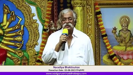 Sadguru Aniruddha Bapu's Pravachan (Eng)  Naradiya Bhaktisutras  03 August 2023