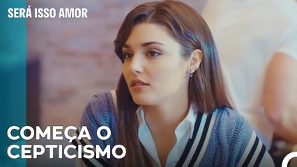 Eda Suspeita Que Selin Se Está A Aproximar De Serkan - Será Isso Amor Episodio 49