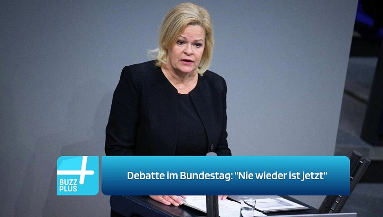 Debatte im Bundestag: 'Nie wieder ist jetzt'