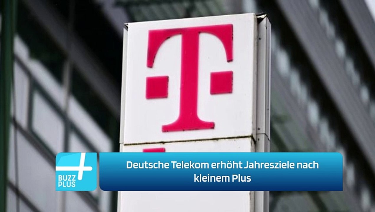 Deutsche Telekom erhöht Jahresziele nach kleinem Plus