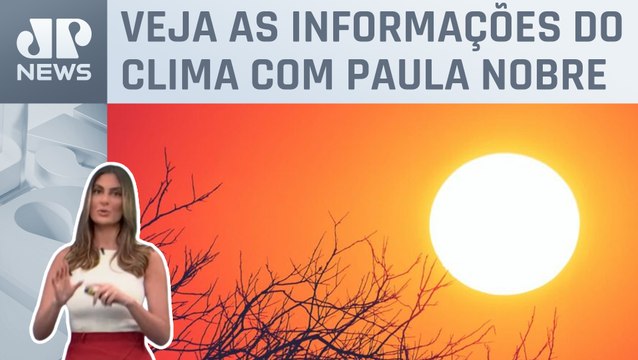 Primeiro dia da onda de calor teve temperaturas acima de 40°C | Previsão do Tempo