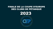Suivre le Club bouliste Monégasque lors de la Finale de la Coupe d'Europe des Clubs de pétanque 2023