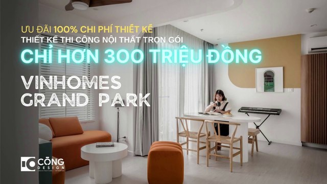 CHỈ TỪ 300 TRIỆU | Thiết kế Thi công nội thất trọn gói Căn hộ phong cách COLOR BLOCK + MINAMALIST | Cộng Design