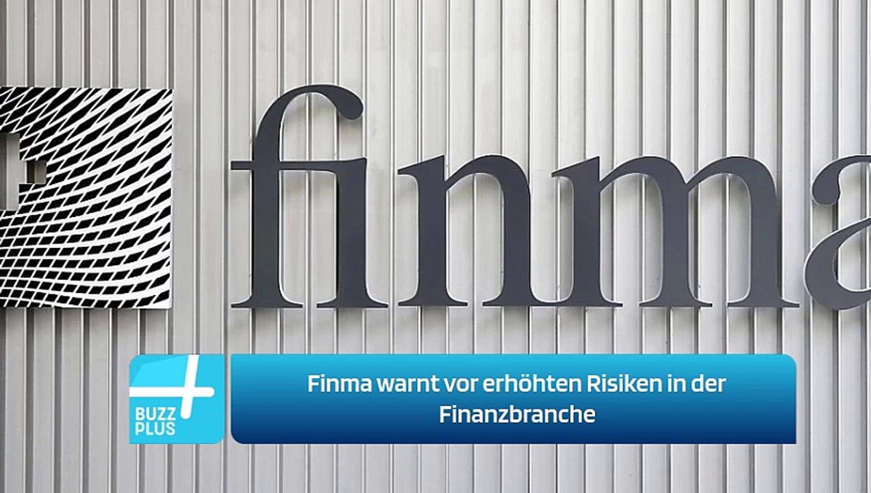 Finma warnt vor erhöhten Risiken in der Finanzbranche