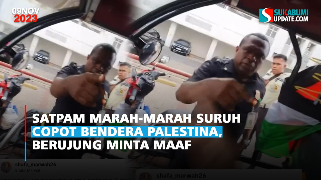 Satpam Marah-Marah Suruh Copot Bendera Palestina, Berujung Minta Maaf