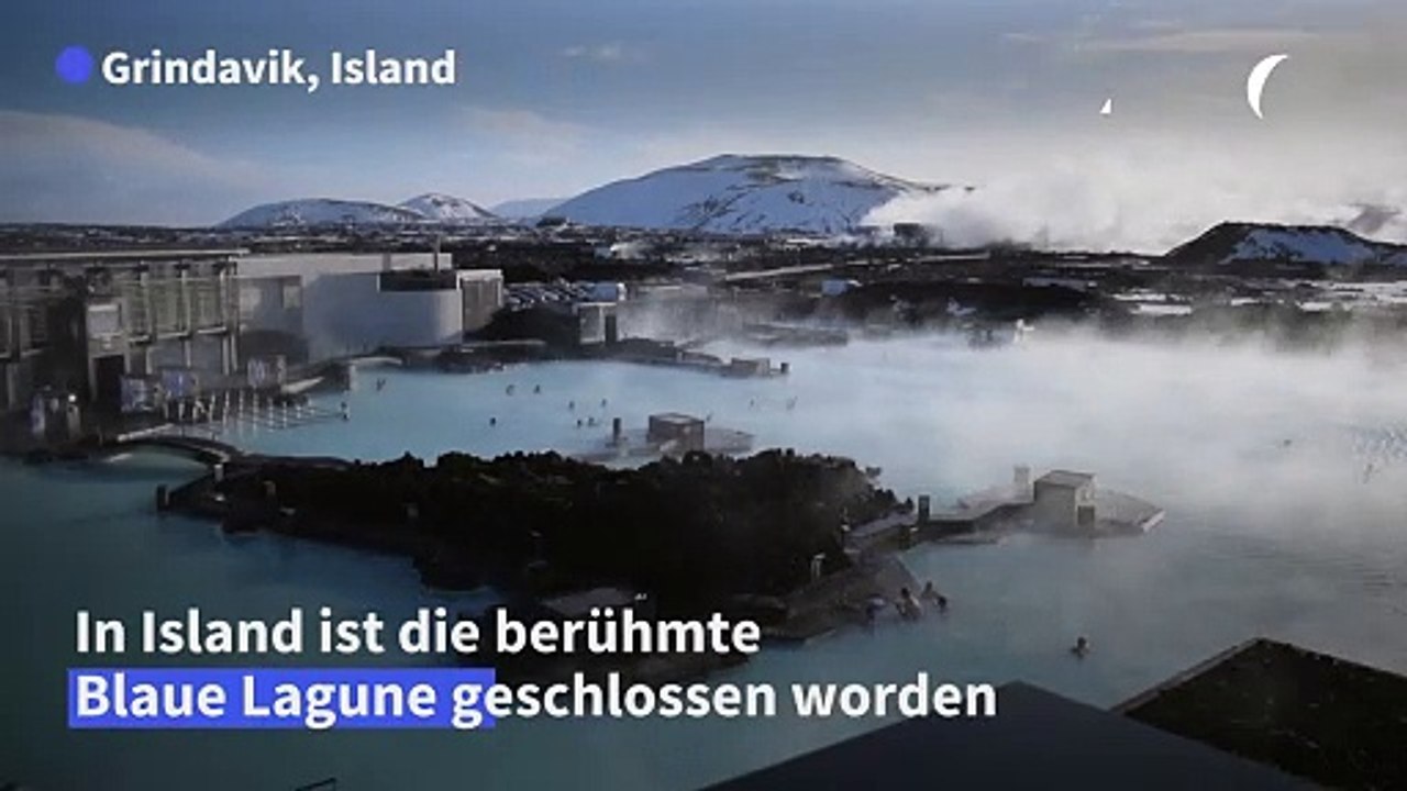 Sorge vor Vulkanausbruch: Island schließt Blaue Lagune