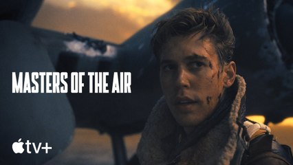 Masters of the Air — Official Teaser - Apple TV+