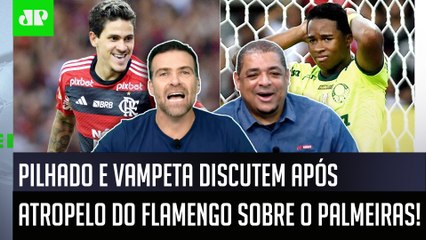 PEGOU FOGO! "FALA AGORA! O Flamengo DEITOU E ROLOU no Palmeiras e pode..." Pilhado e Vampeta DEBATEM