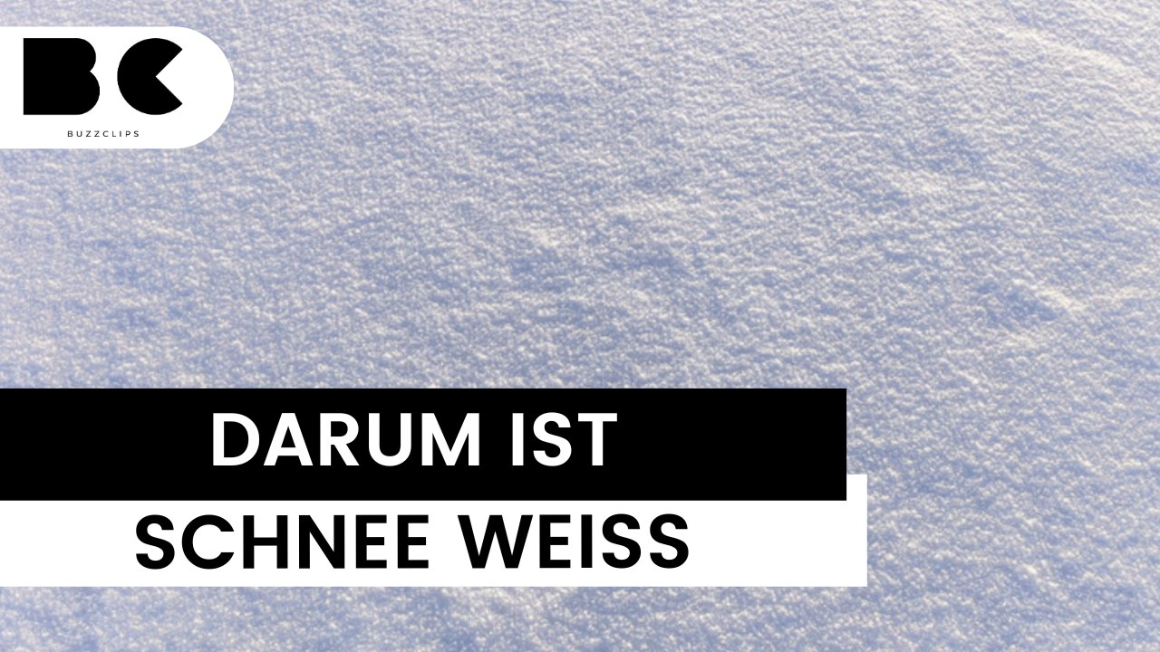 Darum ist Schnee weiß?