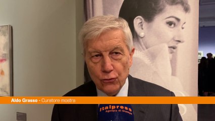 Mostra Callas a Milano, Grasso "Racconta l'artista fuori dalla scena"