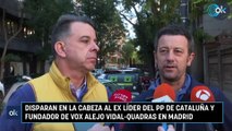 Disparan en la cabeza al ex líder del PP de Cataluña y fundador de Vox Alejo Vidal-Quadras en Madrid