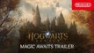 Magic Awaits. Tráiler de Hogwarts Legacy para Nintendo Switch